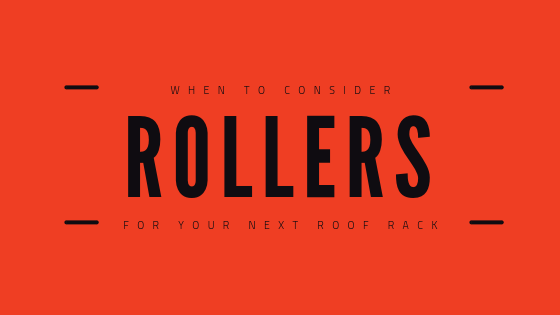Red title banner with text "When to consider rollers for your next roof rack".